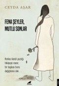 Cover-Bild zum Titel 'Fena Seyler Mutlu Sonlar' von 'Ceyda Asar'