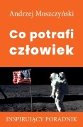 Cover-Bild zum Titel 'Co potrafi cz¿owiek' von 'Andrzej Moszczy¿ski'