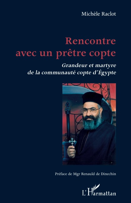 Rencontre avec un prêtre copte - Michèle Raclot