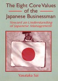 Cover-Bild zum Titel 'The Eight Core Values of the Japanese Businessman' von 'Erdener Kaynak, Yasutaka Sai'