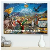 Cover-Bild zum Titel 'Graffiti und Street Art in La Paz (hochwertiger Premium Wandkalender 2026 DIN A2 quer), Kunstdruck in Hochglanz' von 'Max Glaser'