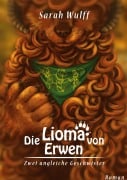 Cover-Bild zum Titel 'Die Lioma von Erwen' von 'Sarah Wulff'