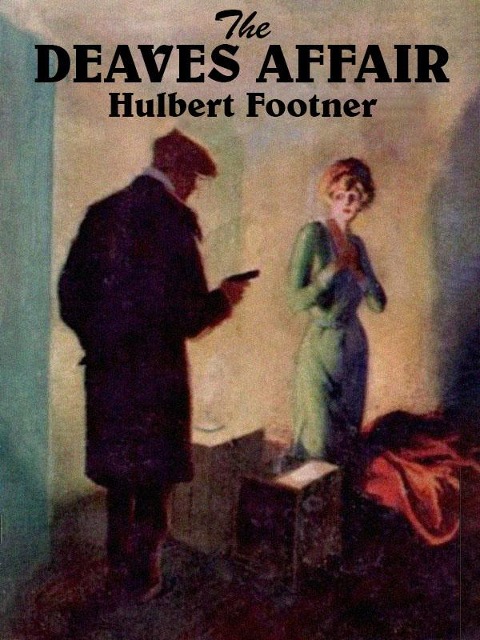 The Deaves Affair - Hulbert Footner