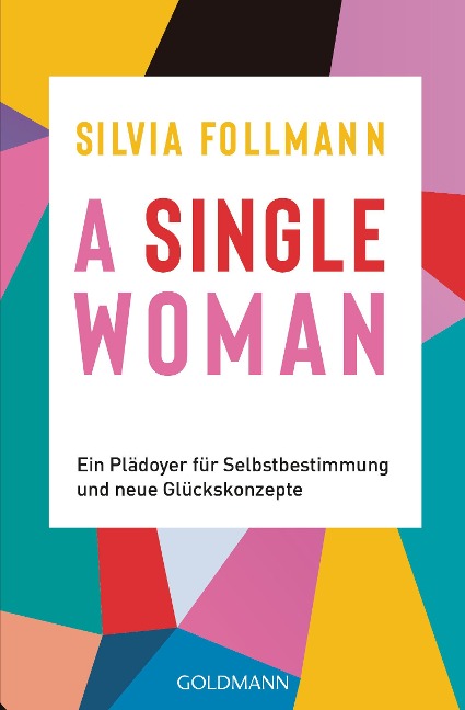 A Single Woman - Silvia Follmann
