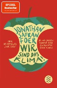 Cover-Bild zum Titel 'Wir sind das Klima!' von 'Jonathan Safran Foer'