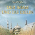 Cover-Bild zum Titel 'Der Imam und die Eselin (Ungekürzt)' von 'Yusuf Yesilöz'