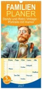 Cover-Bild zum Titel 'Familienplaner 2027 - Dandy und Retro Vintage - Portraits mit Humor mit 5 Spalten (Wandkalender, 21 x 45 cm) CALVENDO' von 'Liselotte Brunner-Klaus'
