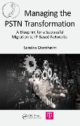 Cover-Bild zum Titel 'Managing the PSTN Transformation' von 'Sandra Dornheim'