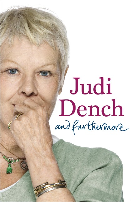 And Furthermore - Dame Judi Dench