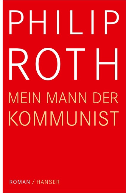 Mein Mann, der Kommunist - Philip Roth