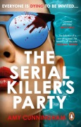Cover-Bild zum Titel 'The Serial Killer's Party' von 'Amy Cunningham'