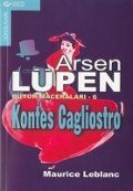 Arsen Lupen Bütün Maceralari 6 Konbtes Cagliostro - Maurice Leblanc