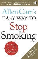 Allen Carr's Easy Way to Stop Smoking - Allen Carr