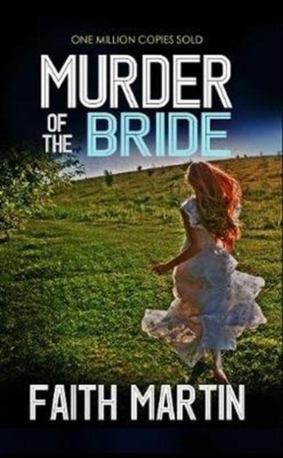 Murder of the Bride - Faith Martin
