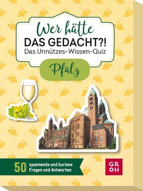 Wer hätte das gedacht?! Das Unnützes-Wissen-Quiz Pfalz - Marion Landwehr