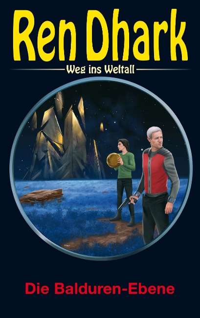 Ren Dhark - Weg ins Weltall 110: Die Balduren-Ebene - Alfred Bekker, Gary G. Aldrin, Nina Morawietz