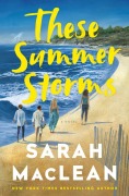 Cover-Bild zum Titel 'These Summer Storms' von 'Sarah Maclean'