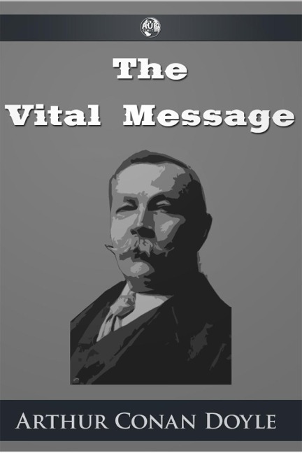 Vital Message - Arthur Conan Doyle