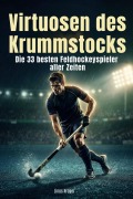 Cover-Bild zum Titel 'Virtuosen des Krummstocks' von 'Linus Krüger'