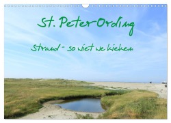 Cover-Bild zum Titel 'St. Peter-Ording (Wandkalender 2026 DIN A3 quer), CALVENDO Monatskalender' von 'Kleverveer Kleverveer'