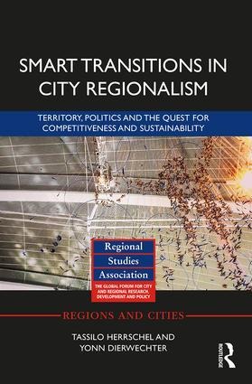 Smart Transitions in City Regionalism - Tassilo Herrschel, Yonn Dierwechter