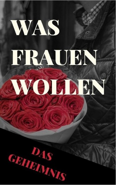 Was Frauen wollen - Marius Hirschnitz
