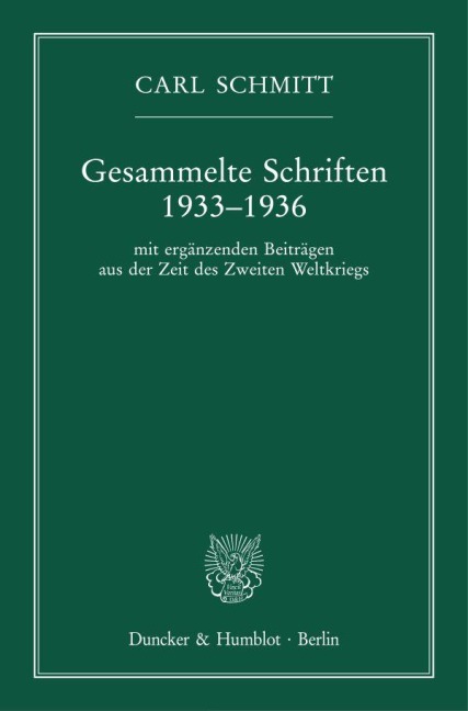 Gesammelte Schriften 1933-1936 - Carl Schmitt