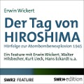 Cover-Bild zum Titel 'Der Tag von Hiroshima' von 'Erwin Wickert'