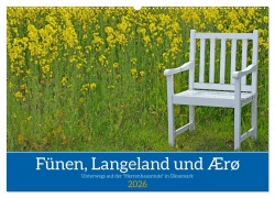 Fünen, Langeland und Ærø - Unterwegs auf der "Herrenhausroute" in Dänemark (Wandkalender 2026 DIN A2 quer), CALVENDO Monatskalender - Reinhard Pantke