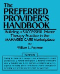 Cover-Bild zum Titel 'The Preferred Provider's Handbook' von 'William L. Poynter'