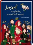 Cover-Bild zum Titel 'Josef, ich glaube, er wird Influencer!' von ''