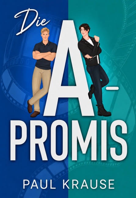 Die A-Promis: Eine MM-Promi-Romanze - Paul Krause