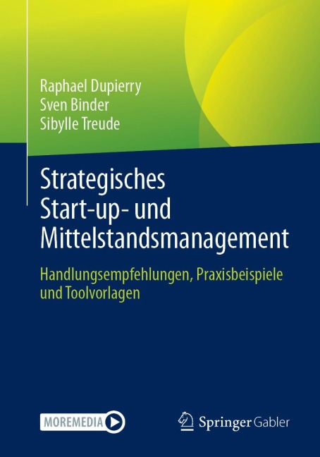 Strategisches Start-up- und Mittelstandsmanagement - Raphael Dupierry, Sven Binder, Sibylle Treude
