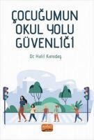 Cocugumun Okul Yolu Güvenligi - Halil Karadas