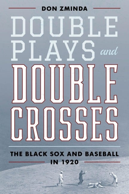 Double Plays and Double Crosses - Don Zminda