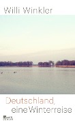 Cover-Bild zum Titel 'Deutschland, eine Winterreise' von 'Willi Winkler'