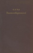 Baumwollspinnerei - H. Bruno Wolf