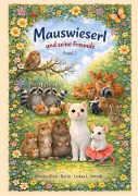 Cover-Bild zum Titel 'Mauswieserl und seine Freunde 2' von 'Maximilian Wendt, Karin Wendt'