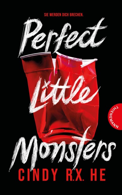 Perfect Little Monsters - Cindy R. X. He