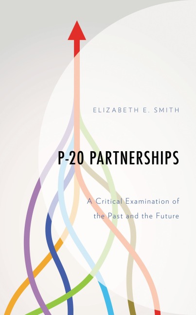 P-20 Partnerships - Elizabeth E. Smith