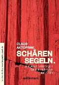 SchärenSegeln. - Claus Aktoprak