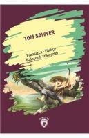 Tom Sawyer Fransizca - Türkce Bakisimli Hikayeler - Kolektif