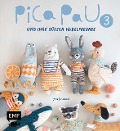 Cover-Bild zum Titel 'Pica Pau und ihre süßen Häkelfreunde - Band 3' von 'Yan Schenkel'