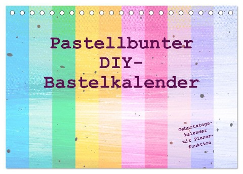 Pastellbunter DIY-Bastelkalender (Tischkalender 2025 DIN A5 quer), CALVENDO Monatskalender - Carola Vahldiek