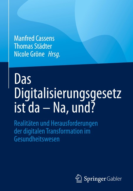 Das Digitalisierungsgesetz ist da - Na, und? - 
