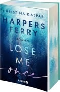 Cover-Bild zum Titel 'Harpers Ferry. Lose Me Once' von 'Christina Kaspar'
