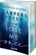 Cover-Bild zum Titel 'Harpers Ferry. Lose Me Once' von 'Christina Kaspar'