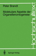 Cover-Bild zum Titel 'Molekulare Aspekte der Organellenontogenese' von 'Peter Brandt'
