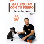 Cover-Bild zum Titel 'Haz equipo con tu perro' von 'Carlos Carrasco'