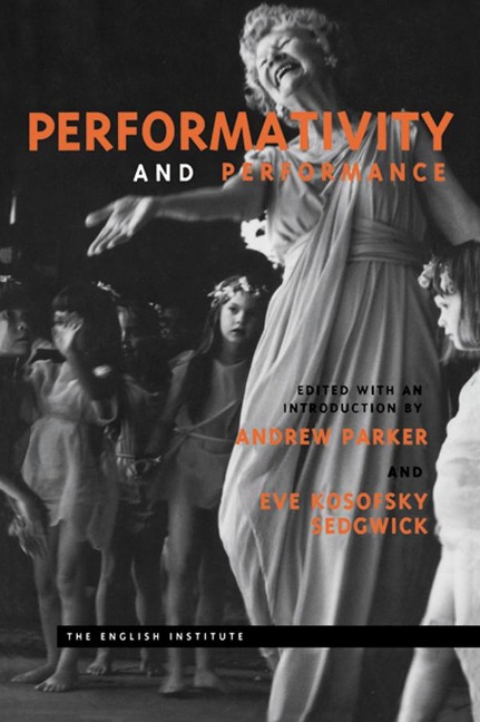 Performativity and Performance - 
